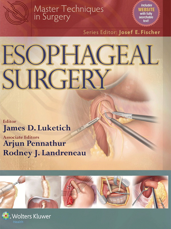 Master Techniques in Surgery: Esophageal Surgery