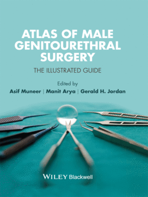 Atlas of Male Genitourethral Surgery : The Illustrated Guide