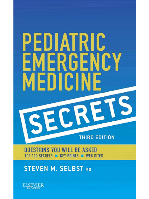 Pediatric Emergency Medicine Secrets, 3rd Edition