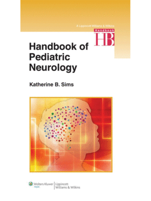 Handbook of Pediatric Neurology