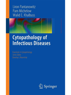 Essentials in Cytopathology: Cytopathology of Infectious Diseases