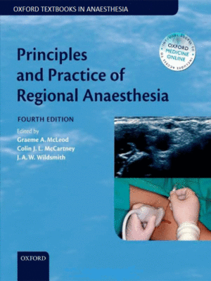 Principles and Practice of Regional Anaesthesia