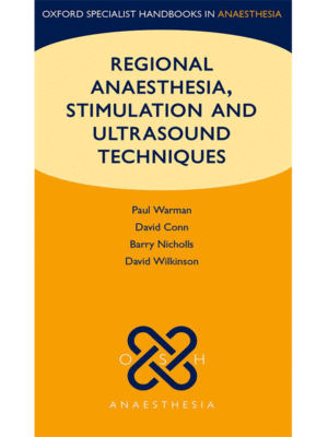 Regional Anaesthesia, Stimulation and Ultrasound Techniques