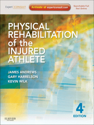 Physical Rehabilitation of the Injured Athlete