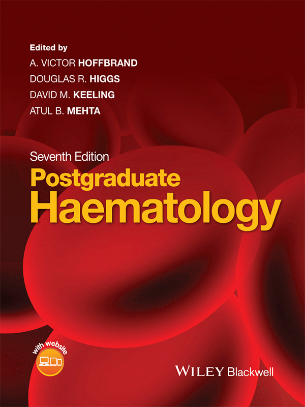 Postgraduate Haematology by Hoffbrand, 7th Edition