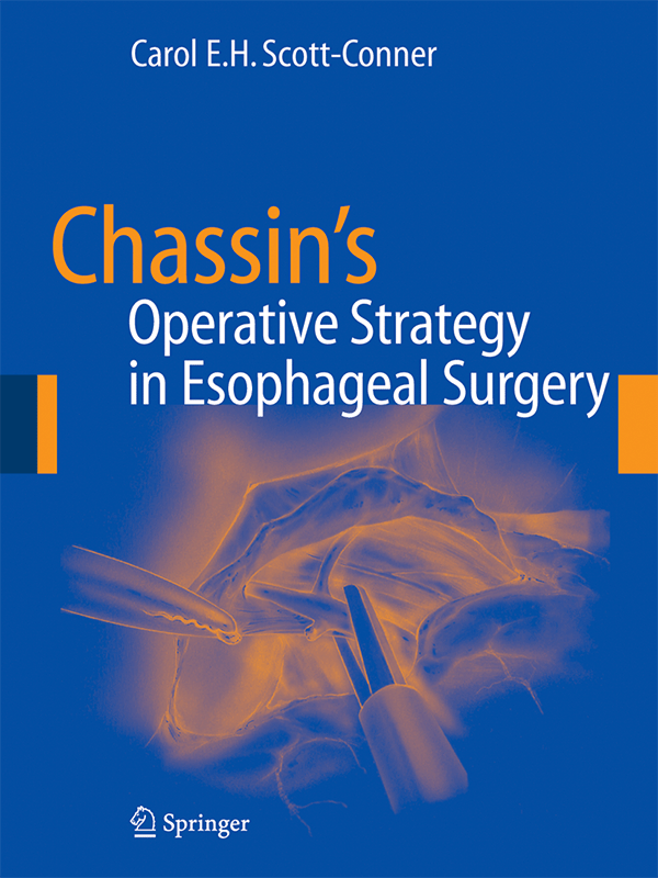 Chassin's Operative Strategy in Esophageal Surgery