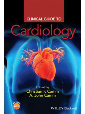 Clinical Guide to Cardiology by Camm