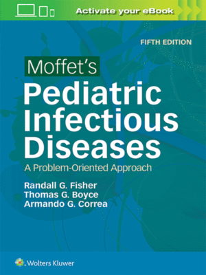 Moffet's Pediatric Infectious Diseases