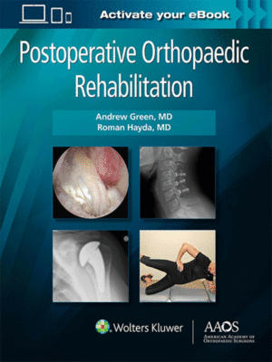 Postoperative Orthopaedic Rehabilitation