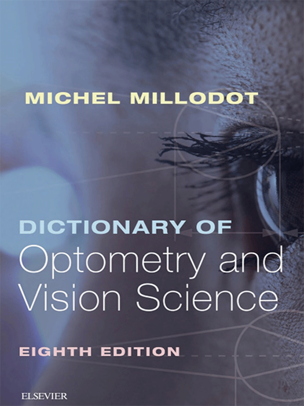 Dictionary of Optometry and Vision Science