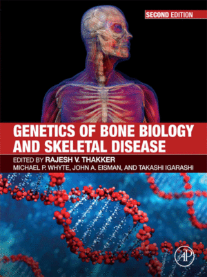 Genetics of Bone Biology and Skeletal Disease