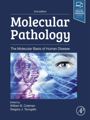 Molecular Pathology: The Molecular Basis of Human Disease