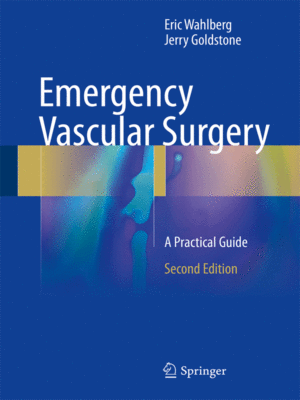 Emergency Vascular Surgery by Wahlberg