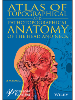 Atlas of Topographical and Pathotopographical Anatomy of the Head and Neck