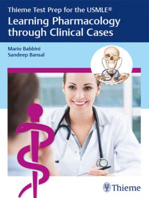 Thieme Test Prep for the USMLE: Learning Pharmacology through Clinical Cases