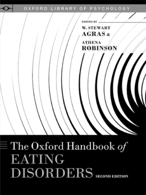 The Oxford Handbook of Eating Disorders
