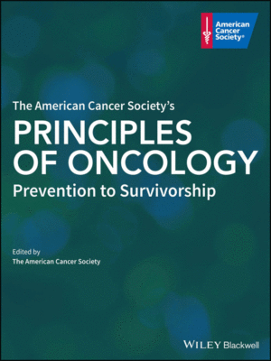 The American Cancer Society's Principles of Oncology
