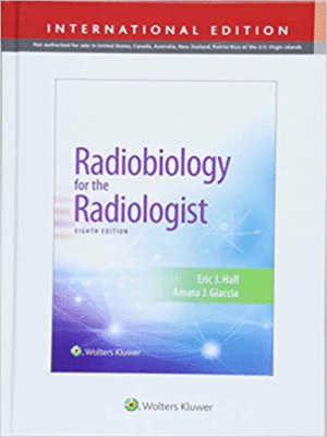 Radiobiology for the Radiologist, 8th Edition