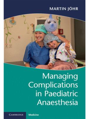 Managing Complications in Paediatric Anaesthesia