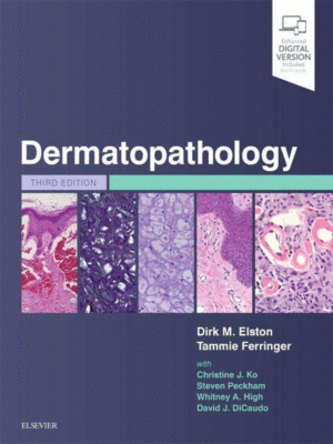 Dermatopathology by Elston, 3rd Edition