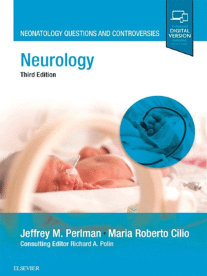 Neurology by Perlman, 3rd Edition (Neonatology Questions and Controversies Series)