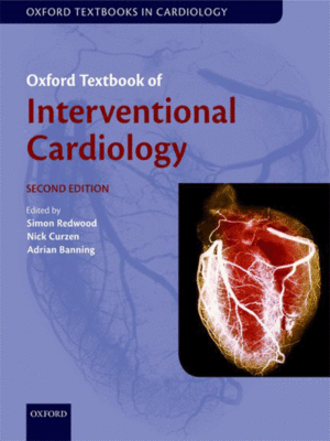 Oxford Textbook of Interventional Cardiology, 2nd Edition