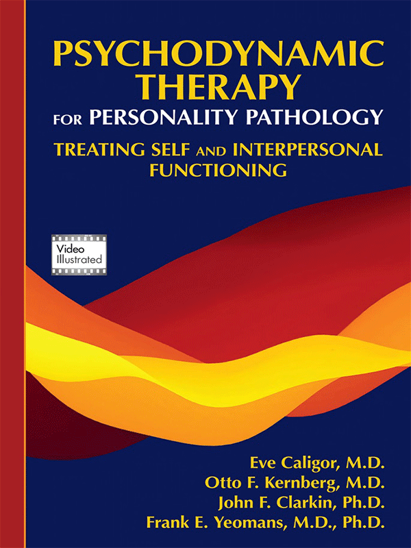 Psychodynamic Therapy for Personality Pathology Psychodynamic Therapy for Personality Pathology
