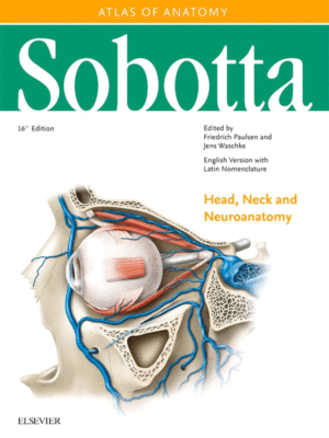 Sobotta Atlas of Anatomy, Vol. 3: Head, Neck and Neuroanatomy
