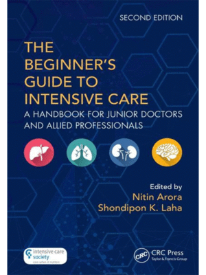 The Beginner's Guide to Intensive Care