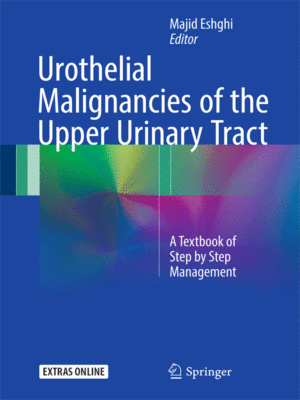 Urothelial Malignancies of the Upper Urinary Tract