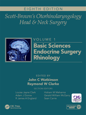 Volume I: Basic Sciences, Endocrine Surgery, Rhinology, 8th Edition