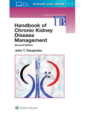 Handbook of Chronic Kidney Disease Management by Daugirdas, 2nd Edition