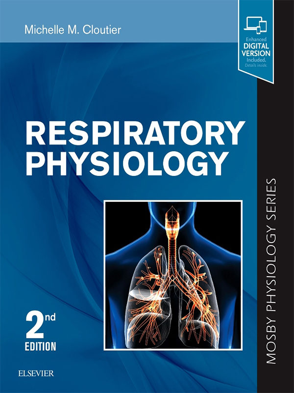 Respiratory Physiology by Cloutier, 2nd Edition (Mosby Physiology Series)