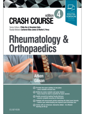 Crash Course: Rheumatology and Orthopaedics, 4th Edition