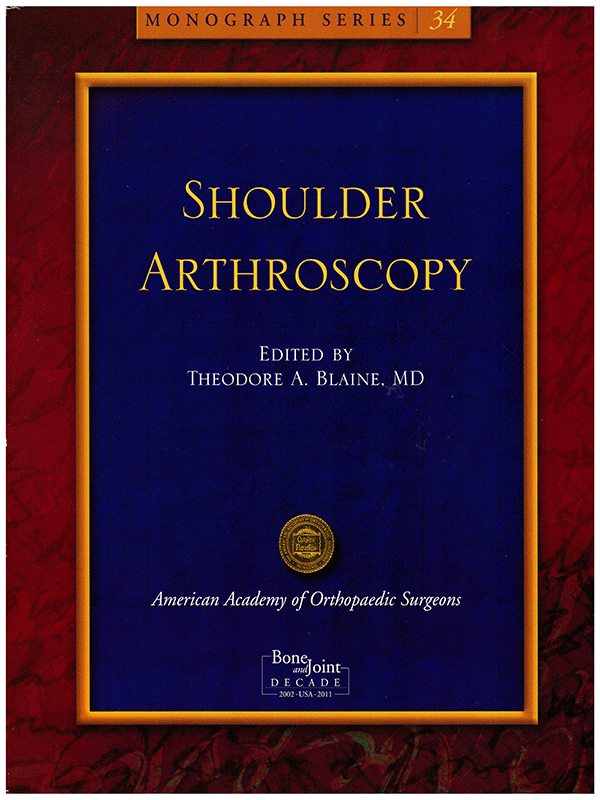 Shoulder Arthroscopy, AAOS Monograph Series