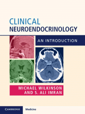 Clinical Neuroendocrinology by Wilkinson: An Introduction