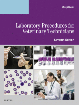Laboratory Procedures for Veterinary Technicians, 7th Edition