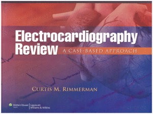 Electrocardiography Review by Rimmerman