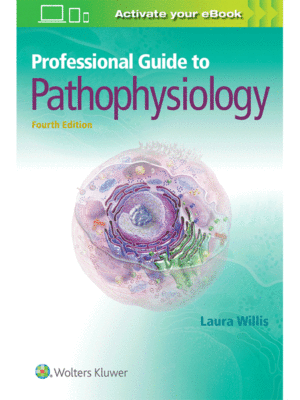 Professional Guide to Pathophysiology by Willis, 4th Edition