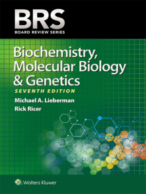 BRS Biochemistry, Molecular Biology and Genetics, 7th Edition