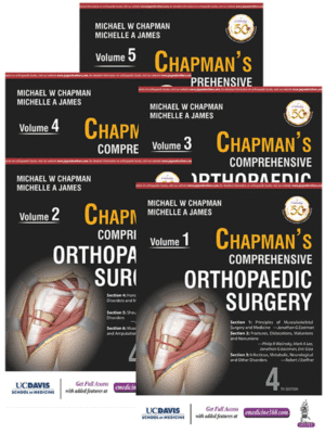 Chapman's Comprehensive Orthopaedic Surgery, 5-Volume Set, 4th Edition