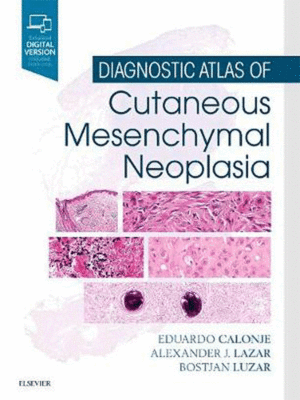 Diagnostic Atlas of Cutaneous Mesenchymal Neoplasia