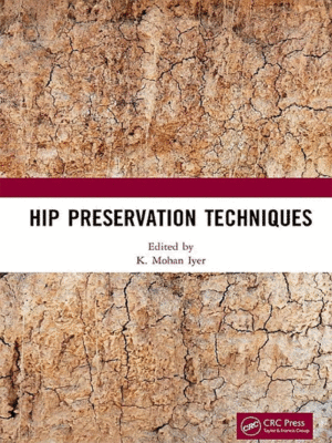Hip Preservation Techniques by Iyer