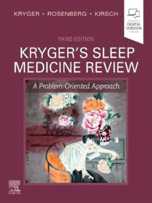Kryger's Sleep Medicine Review: A Problem-Oriented Approach, 3rd Edition