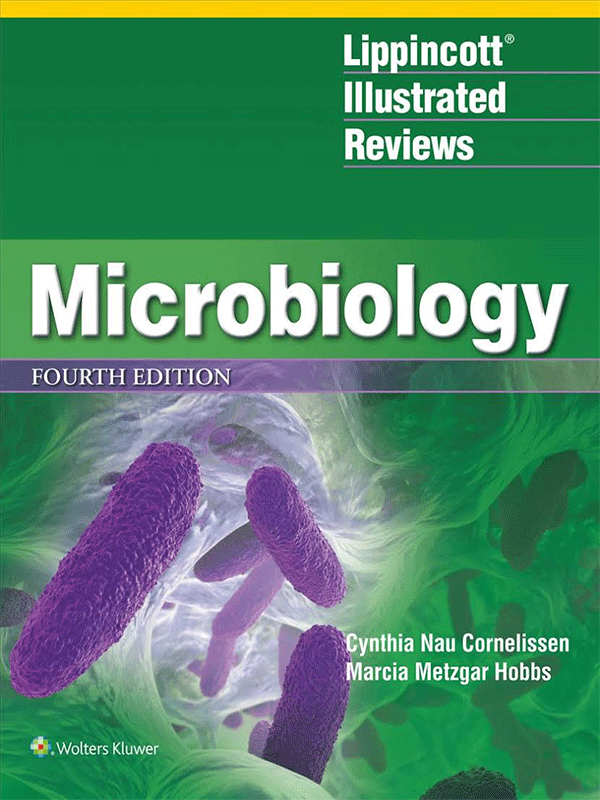 Lippincott® Illustrated Reviews: Microbiology, 4th Edition