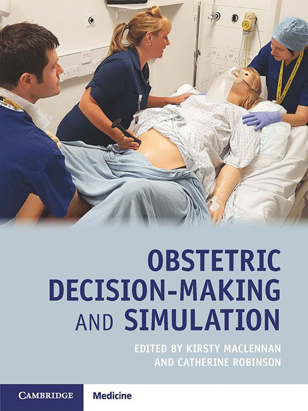 Obstetric Decision-Making and Simulation