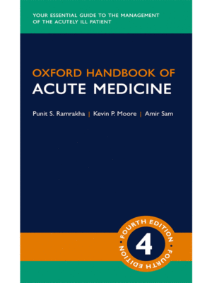 Oxford Handbook of Acute Medicine, 4th Edition