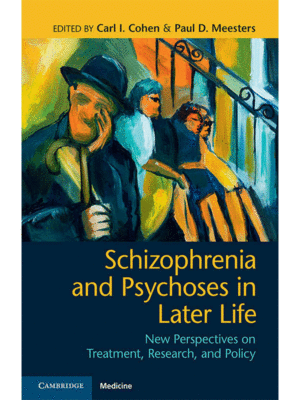 Schizophrenia and Psychoses in Later Life