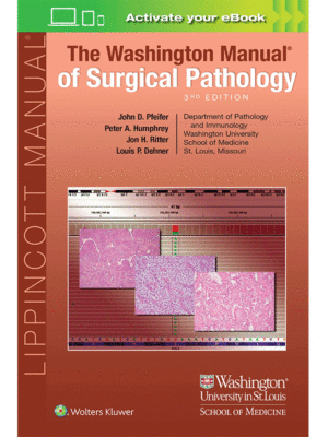 The Washington Manual of Surgical Pathology, 3rd Edition