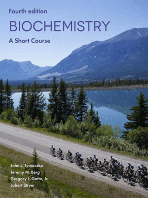 Biochemistry: A Short Course, 4th Edition